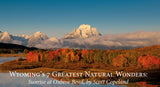 Wyoming's 7 Greatest Natural Wonders